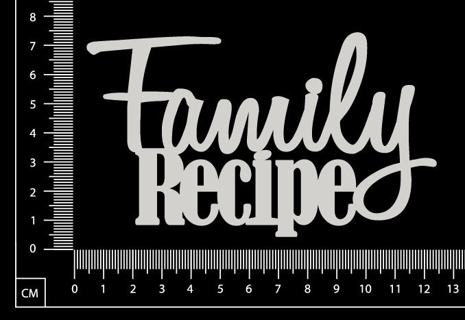 Family Recipe - White Chipboard