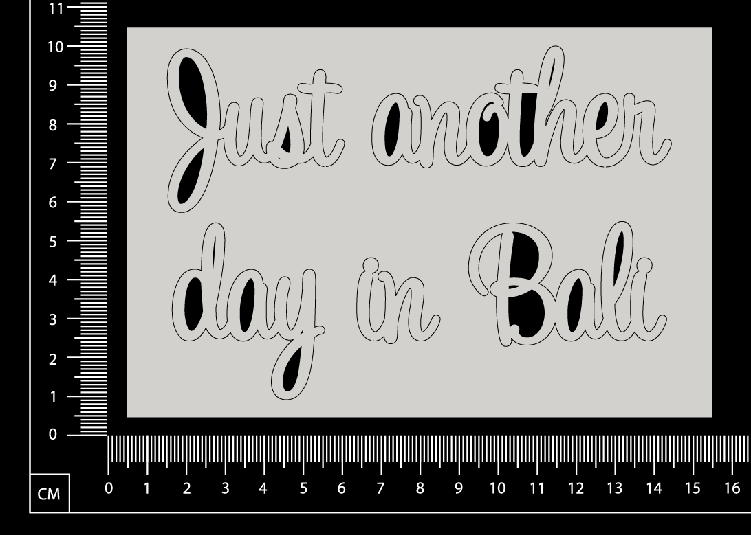 Just another day in Bali - A - White Chipboard