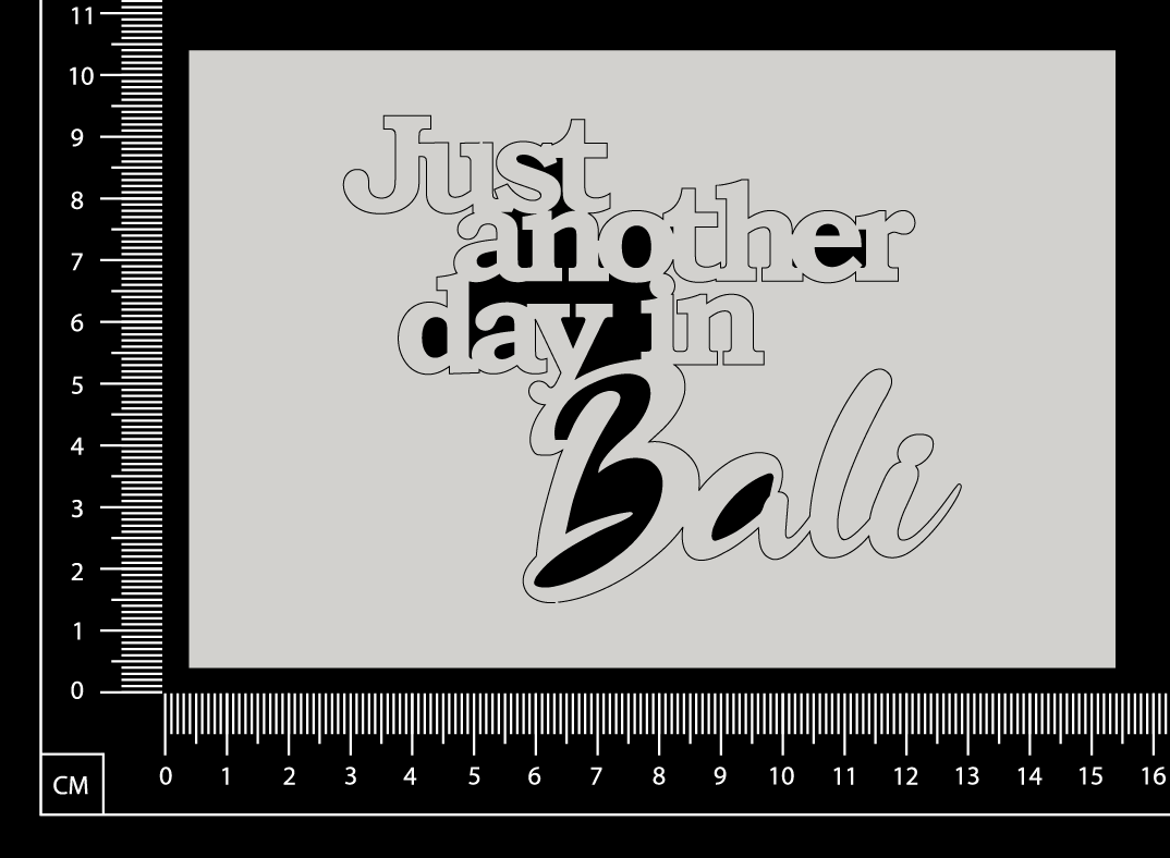 Just another day in Bali - B - White Chipboard