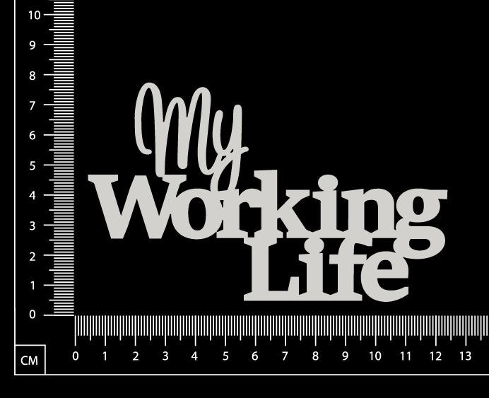 My Working Life - White Chipboard