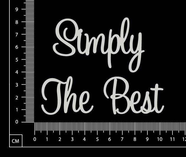 Simply The Best - B - White Chipboard