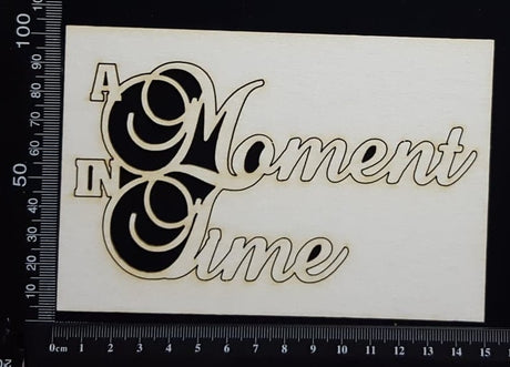 A Moment in Time - Large - White Chipboard