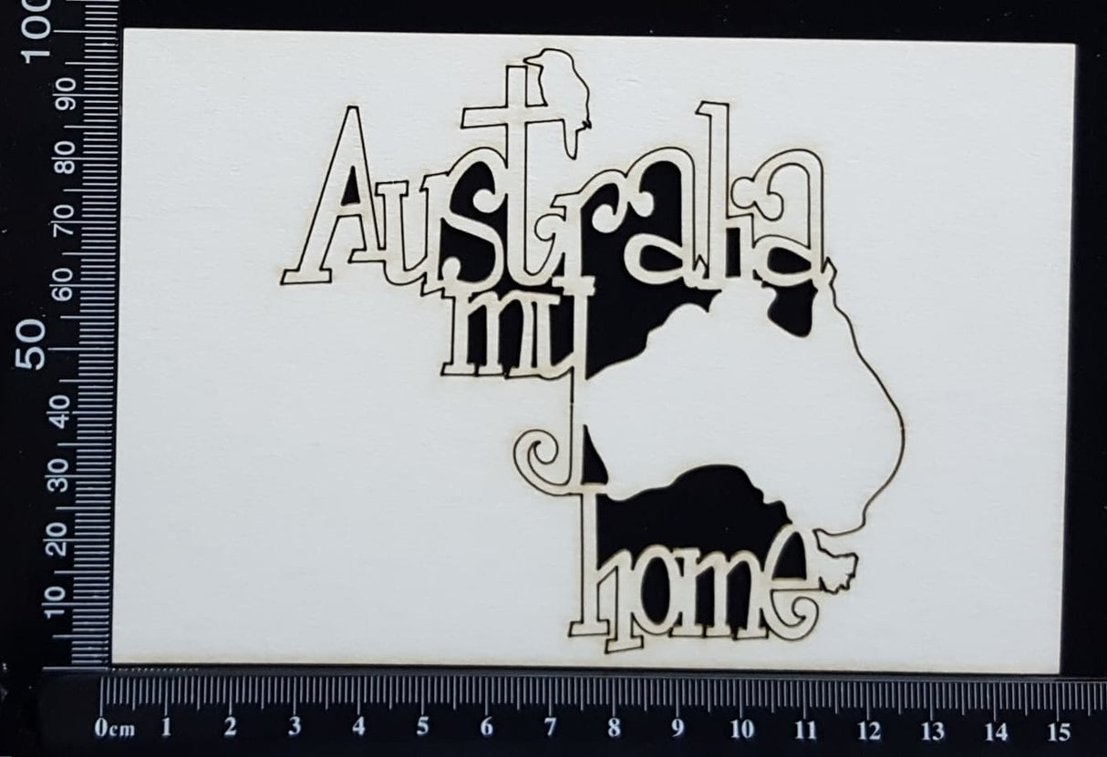 Australia My Home - White Chipboard