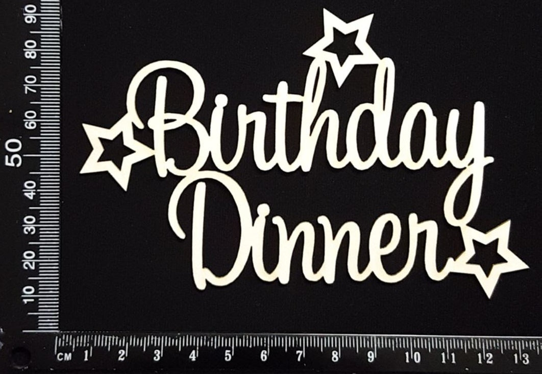 Birthday Dinner - White Chipboard
