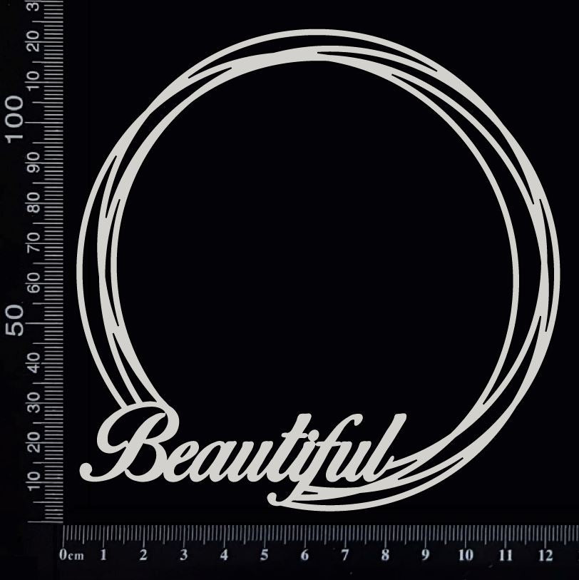 Distressed Circle - Beautiful - White Chipboard