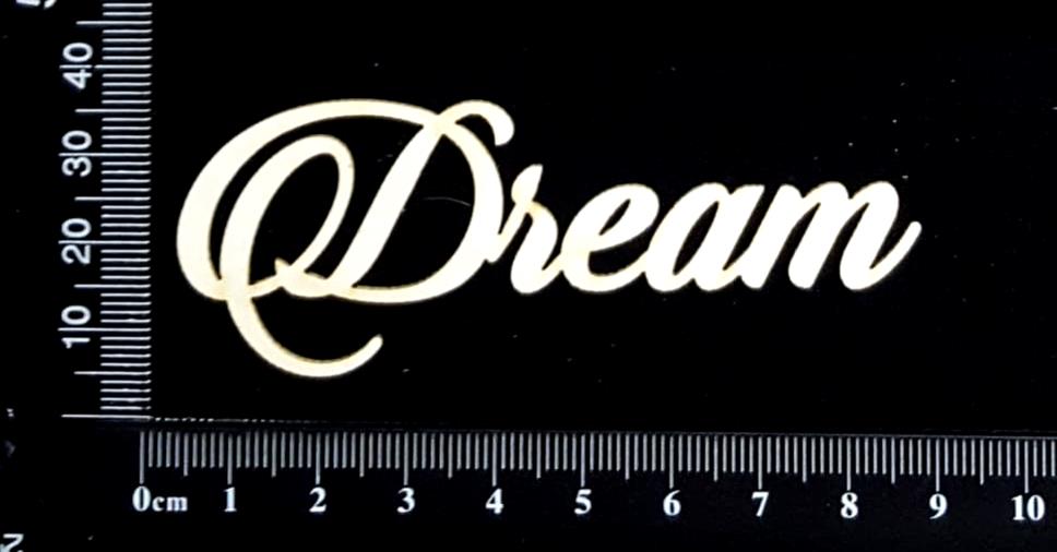 Sandscript Word - Dream - White Chipboard