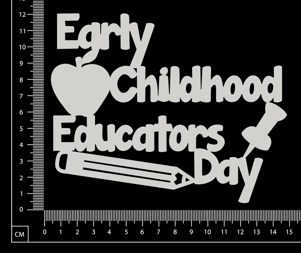Early Childhood Educators Day - A - White Chipboard