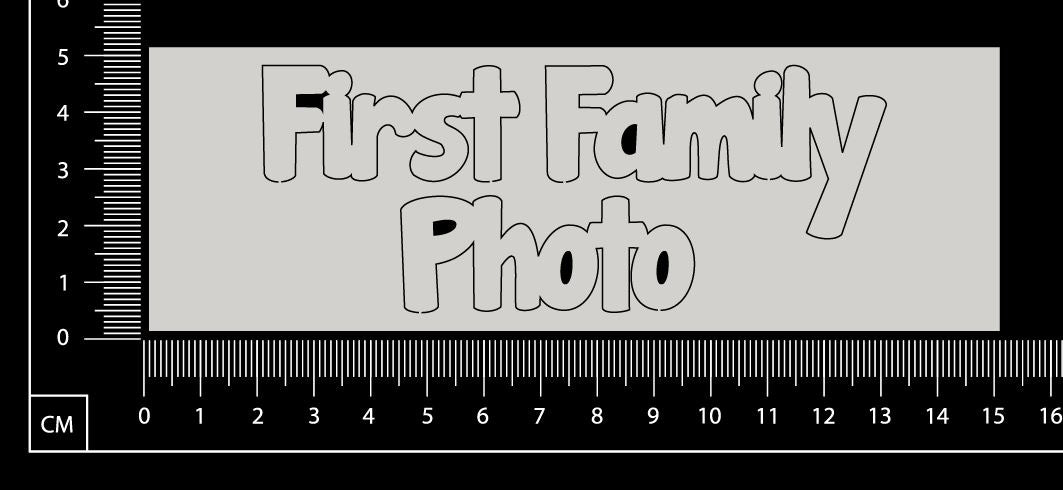 First Family Photo - White Chipboard