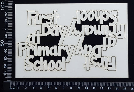 First Day at Primary School - Small - Set of 2 - White Chipboard