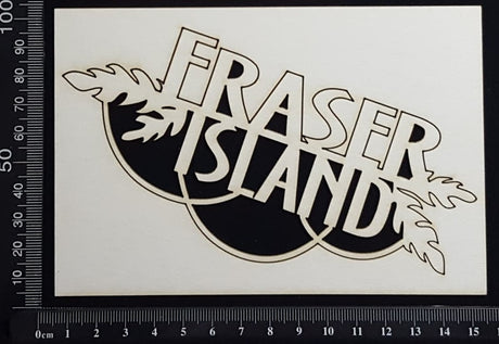 Fraser Island - A - White Chipboard