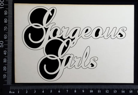 Gorgeous Girls - White Chipboard