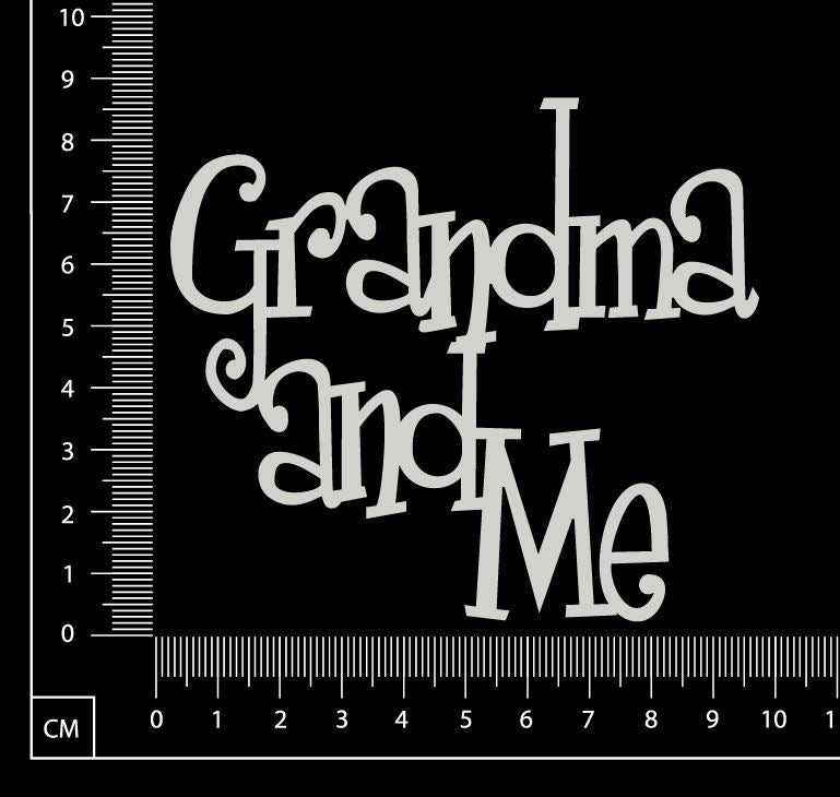 Grandma and Me - White Chipboard