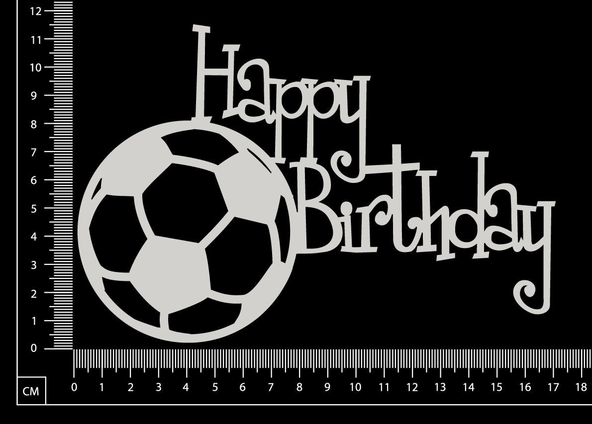 Happy Birthday - F - White Chipboard