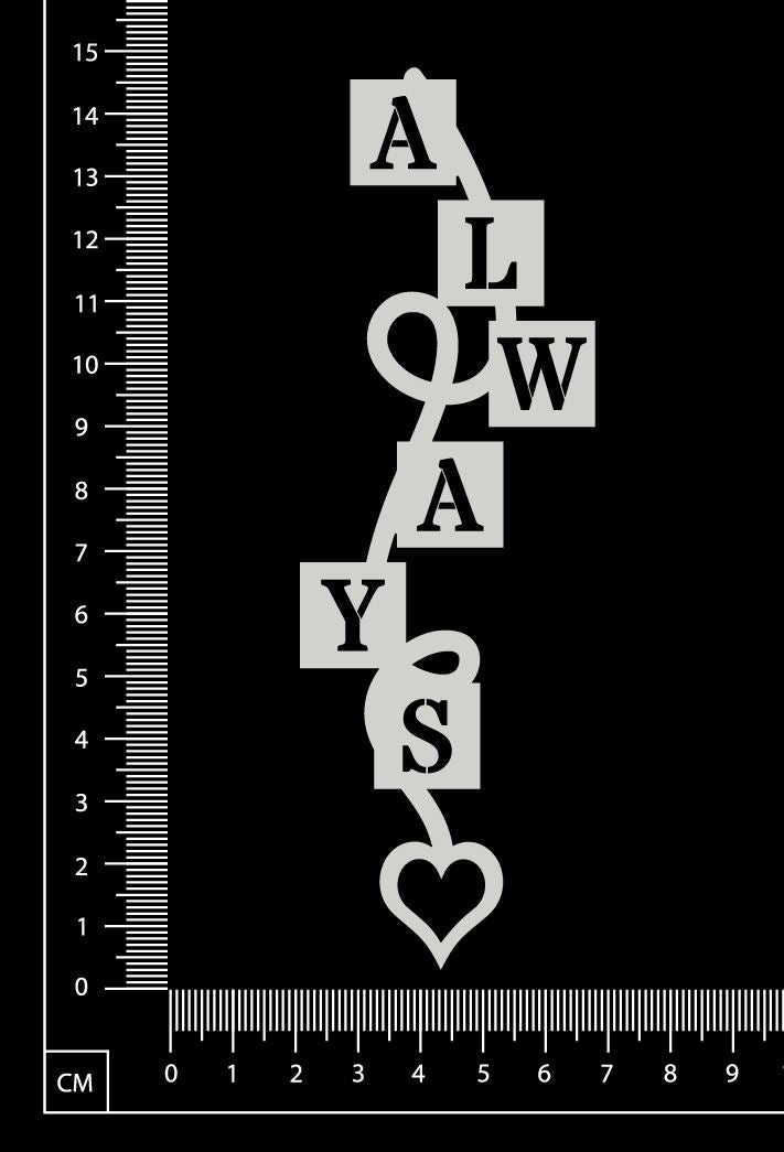 Heart String Word - Always - White Chipboard