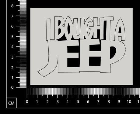I Bought A Jeep - White Chipboard