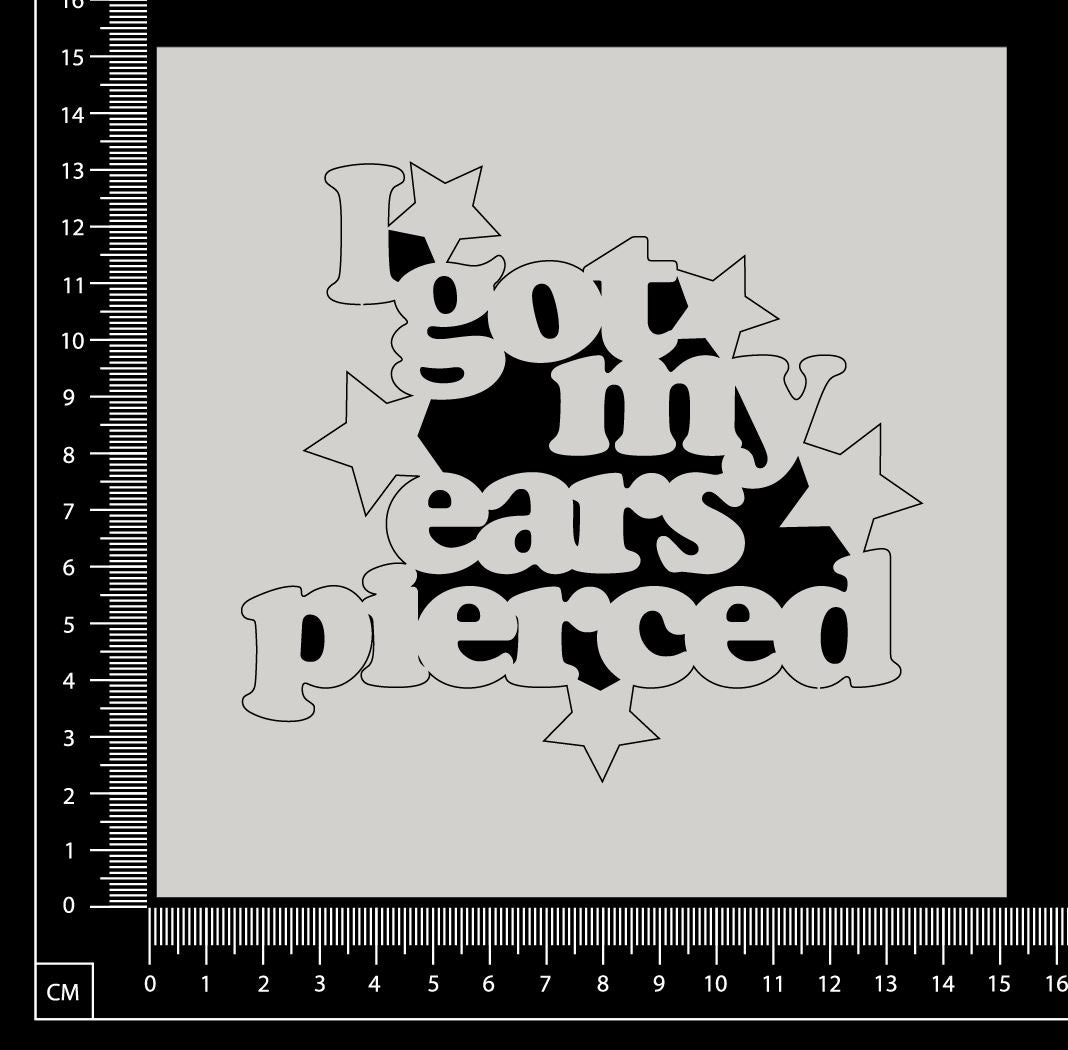 I got my ears pierced - A - White Chipboard