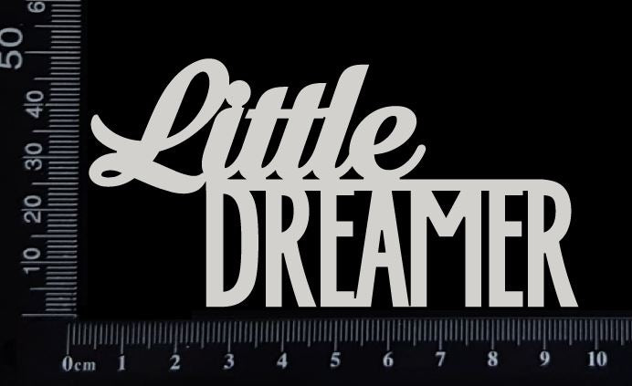 Little Dreamer - Small - White Chipboard