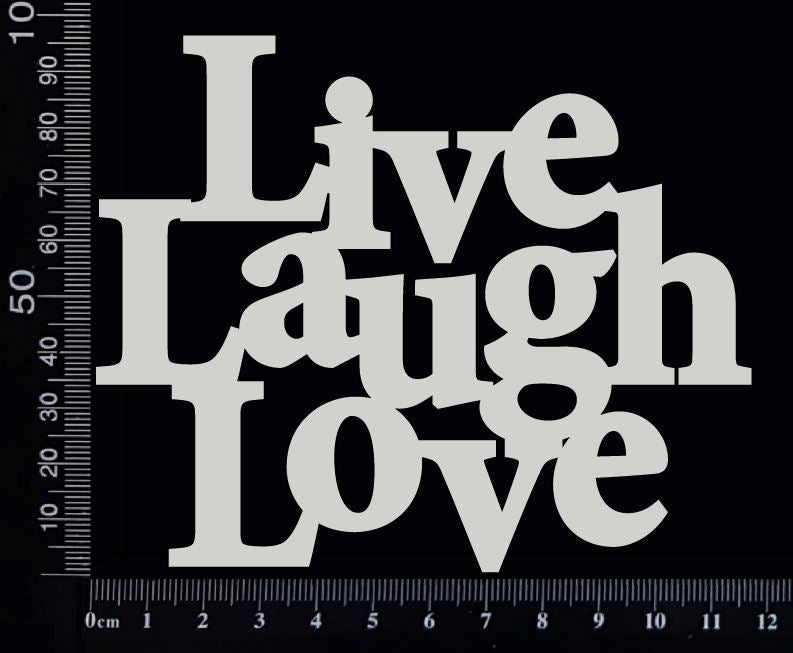 Live Laugh Love - Large - White Chipboard