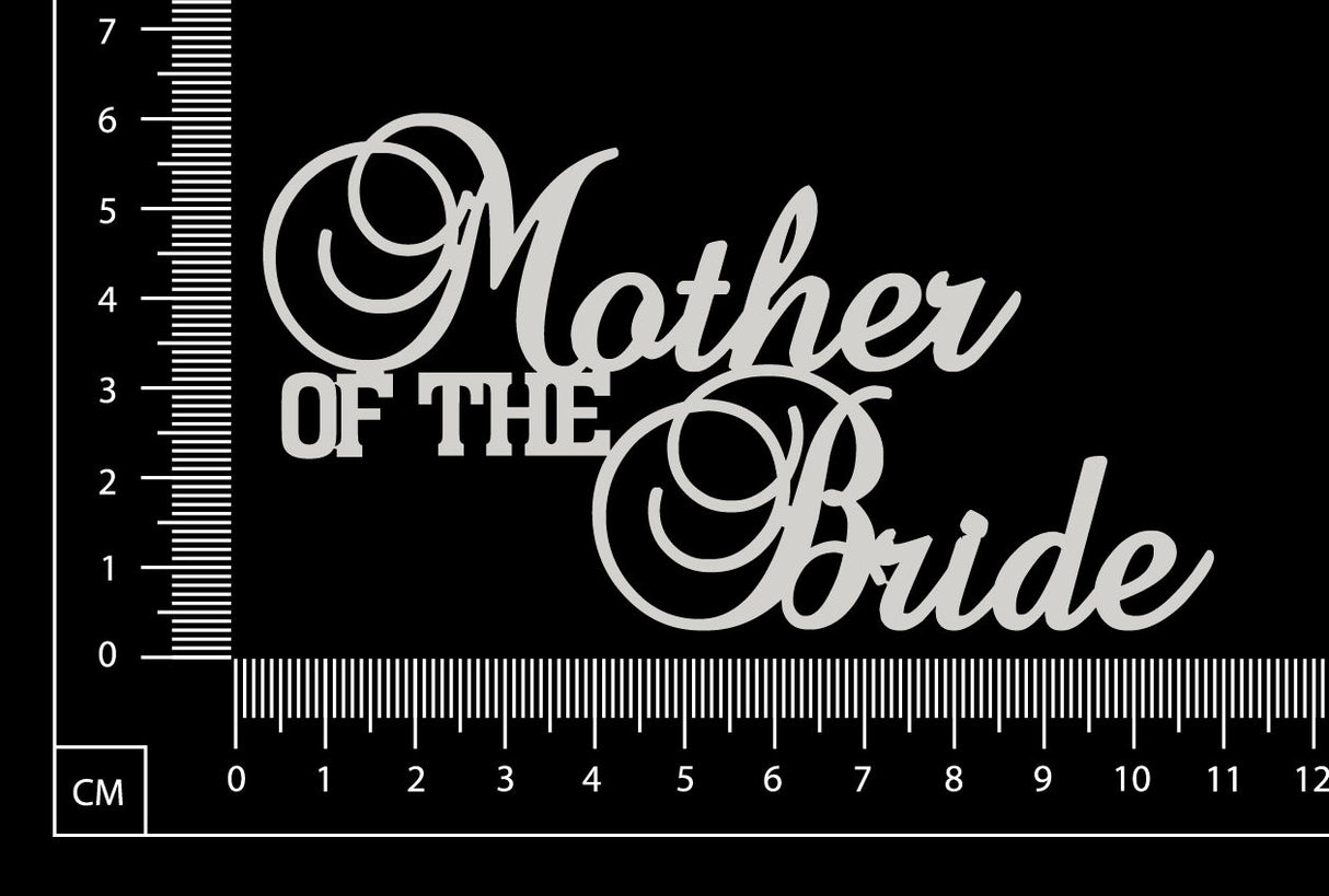 Mother of the Bride - White Chipboard