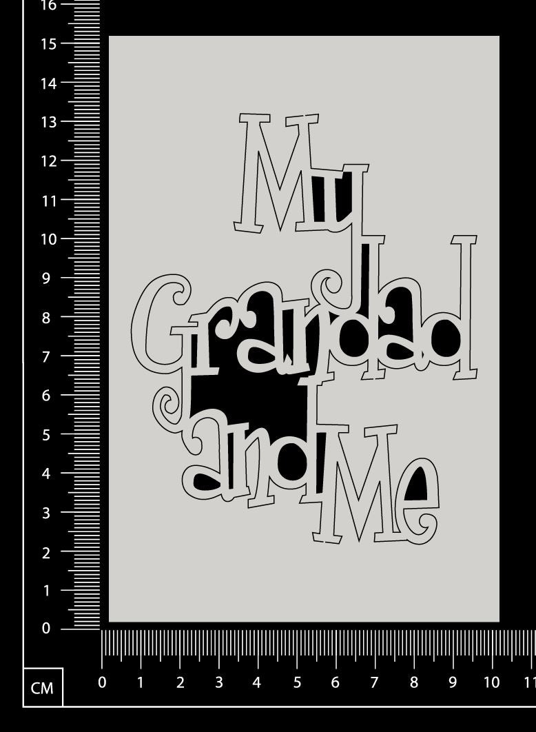 My Grandad and Me - White Chipboard