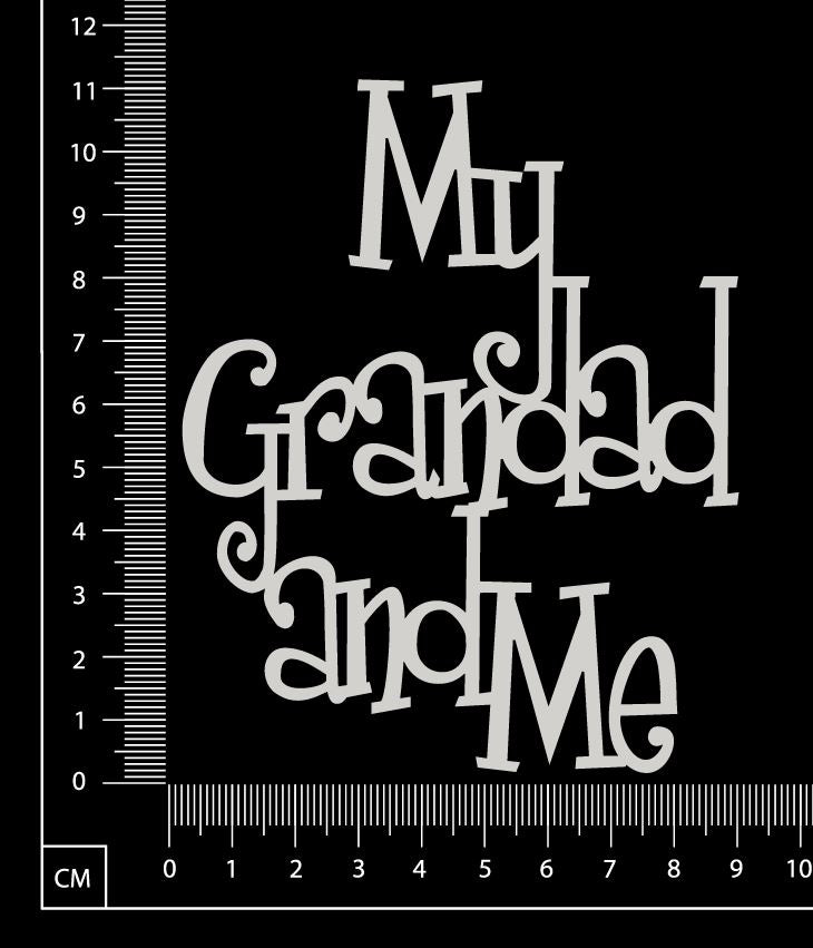 My Grandad and Me - White Chipboard