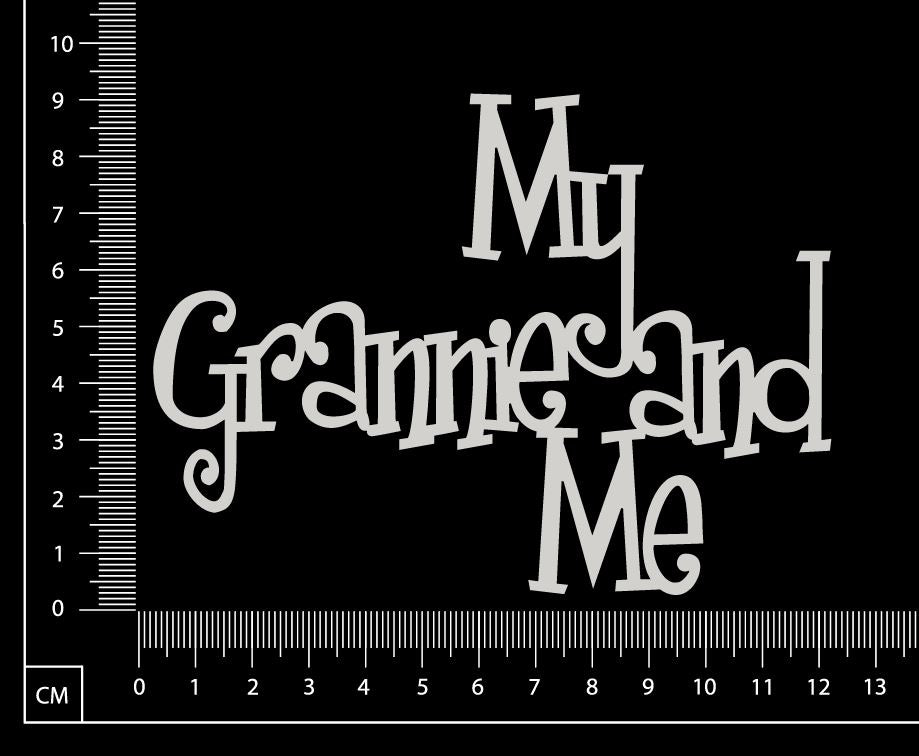My Grannie and Me - White Chipboard