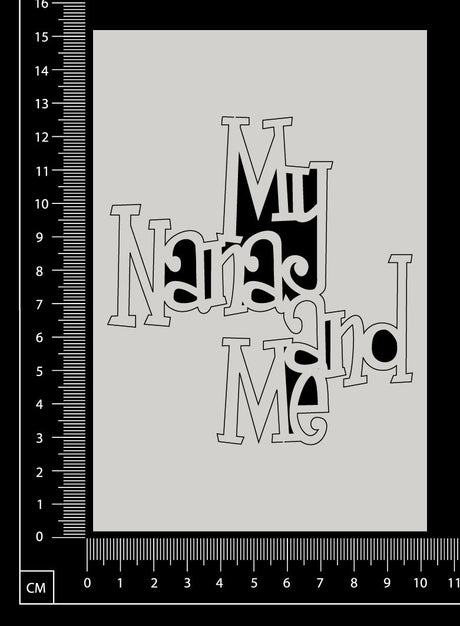 My Nana and Me - White Chipboard