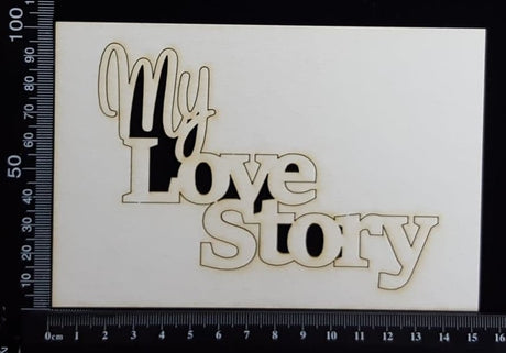 My Love Story - White Chipboard