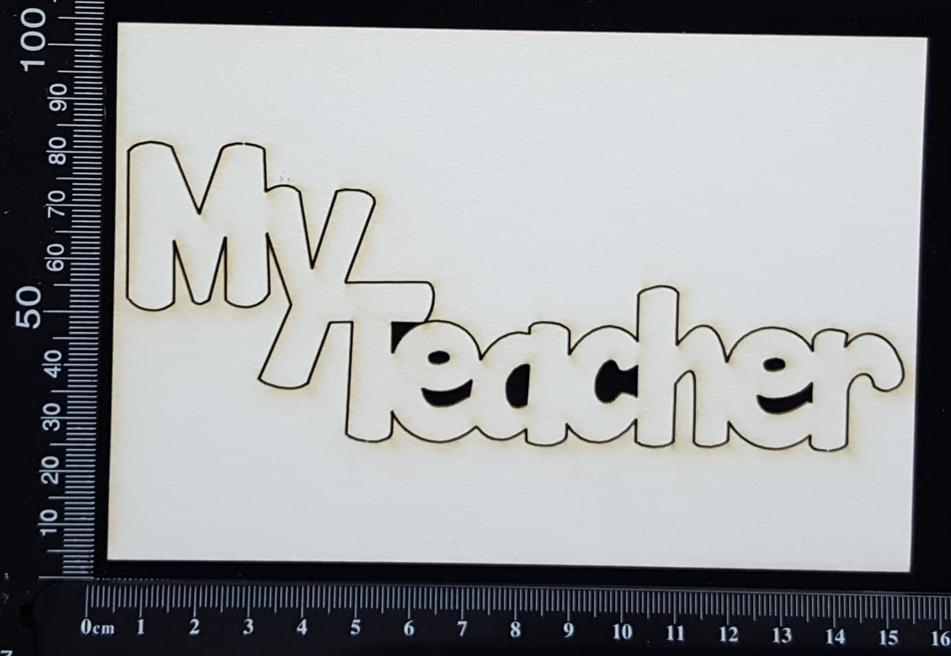 My Teacher - Large - White Chipboard