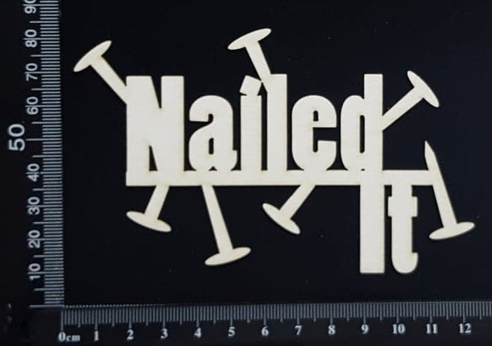 Nailed It - White Chipboard