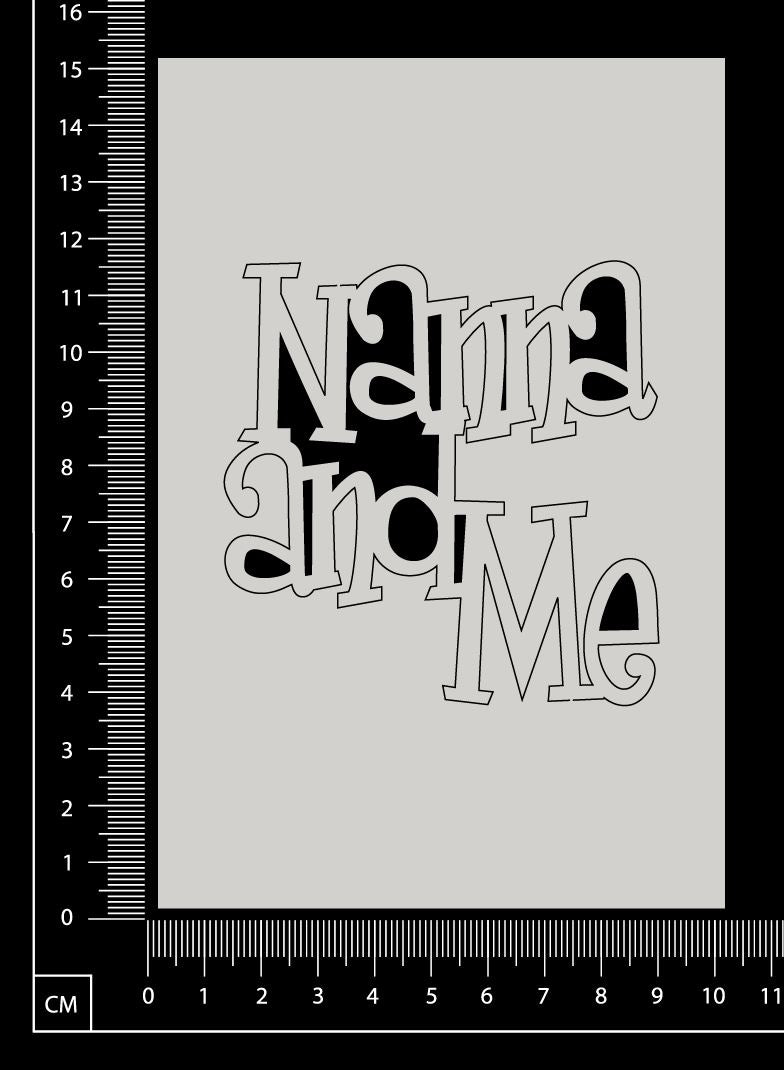 Nanna and Me - White Chipboard