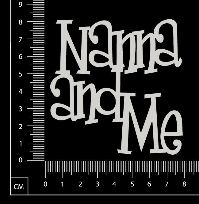 Nanna and Me - White Chipboard