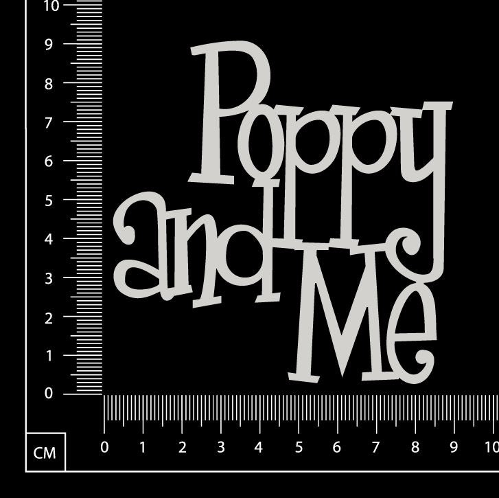 Poppy and Me - White Chipboard