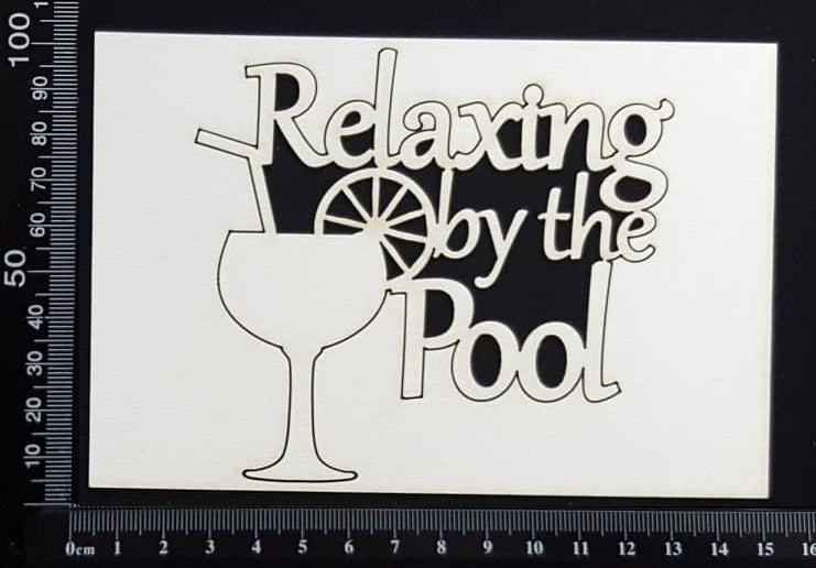 Relaxing by the Pool - White Chipboard