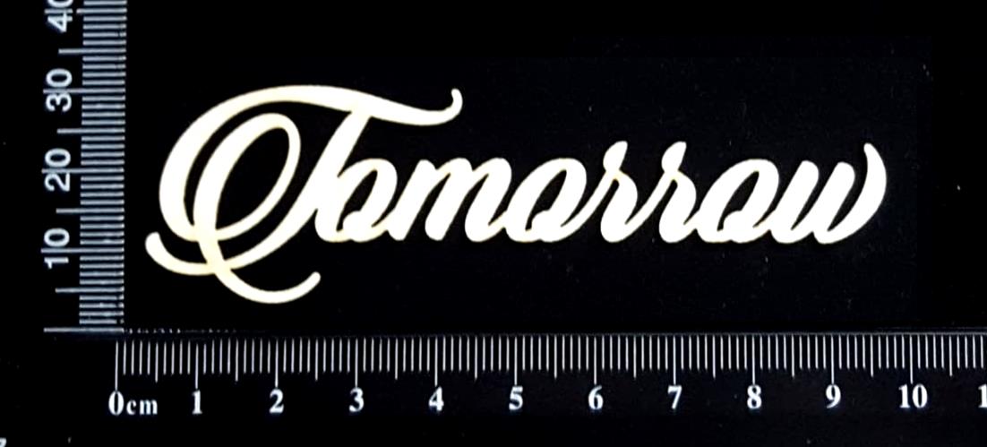 Sandscript Word - Tomorrow - White Chipboard
