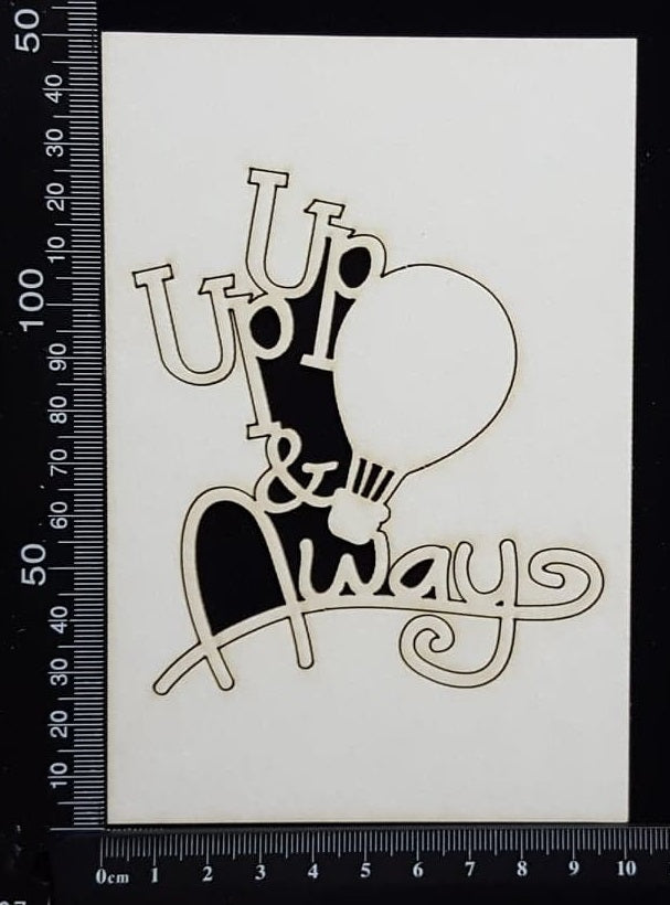 Up Up & Away - White Chipboard
