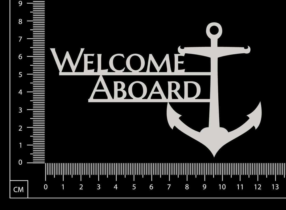 Welcome Aboard - B - White Chipboard