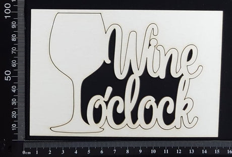 Wine o'clock - White Chipboard