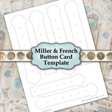 FREEBIE - Miller & French Button Card Template - DI-10256 - Digital Download