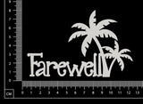 Farewell - B - White Chipboard