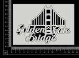 Golden Gate Bridge - A - White Chipboard