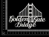 Golden Gate Bridge - A - White Chipboard