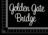 Golden Gate Bridge - B - White Chipboard