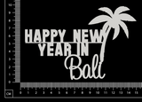 Happy New Year in Bali - B - White Chipboard