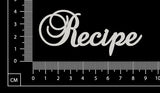 Elegant Word - Recipe - White Chipboard