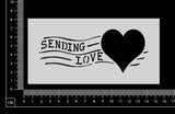 Sending Love - Stencil - 75mm x 150mm