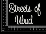 Streets of Ubud - B - White Chipboard