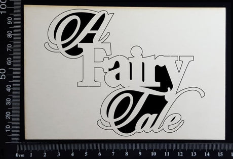 A Fairy Tale - White Chipboard