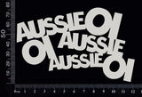 Aussie Aussie Aussie OI OI OI - White Chipboard