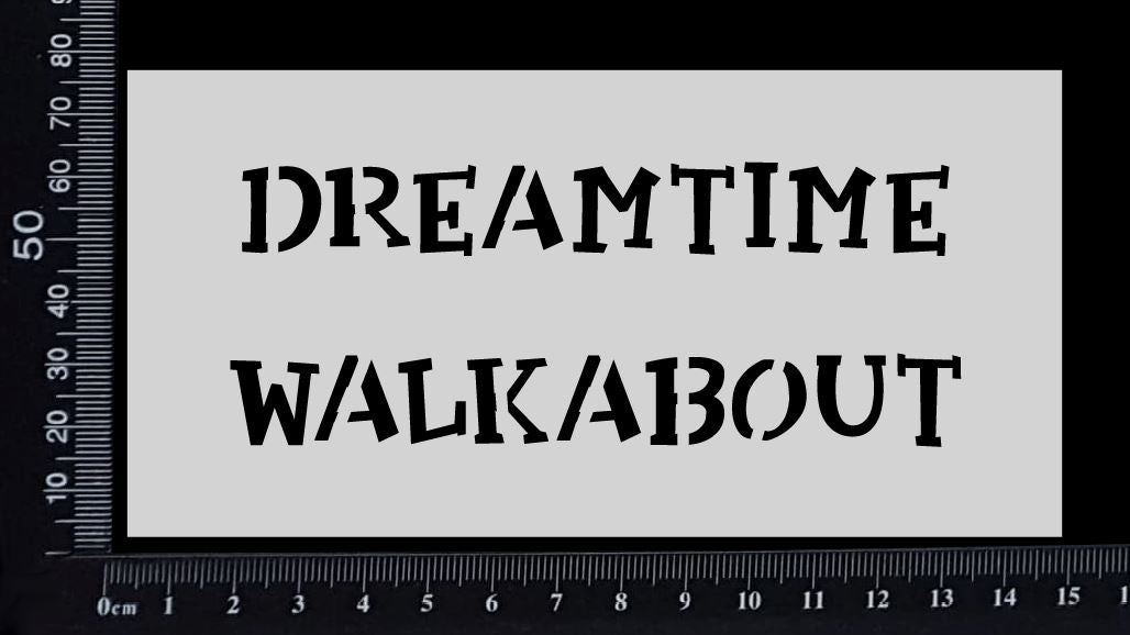 Australian Words - Dreamtime Walkabout - Stencil - 75mm x 150mm